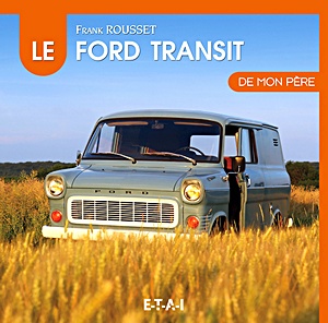 Buch: Le Ford Transit de mon père 