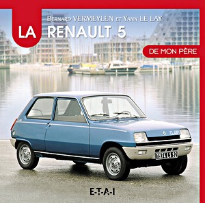 Buch: La Renault 5 de mon père 