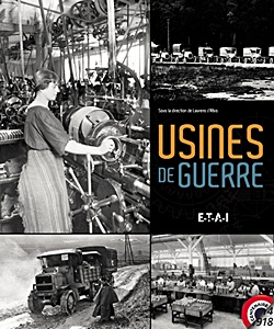 Livre : Usines de guerre 1914-1918