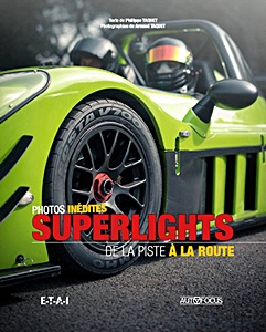 Livre: Superlights, de la piste à la route (Autofocus)