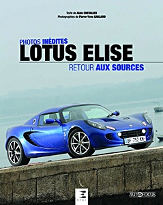 Boek: Lotus Elise - Retour aux sources (Autofocus)