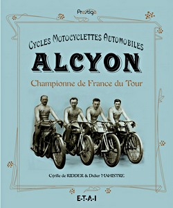 Buch: Cycles, motos, automobiles Alcyon, reine du Tour (Collection Prestige)