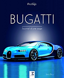 Book: Bugatti, journal d'une sage (2ème édition) (Collection Prestige)