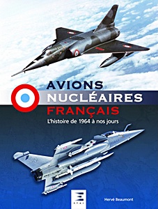Livre: Avions nucléaires français, de 1964 à nos jours