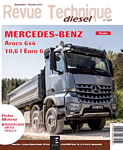 Livre : Mercedes-Benz Arocs 6x4 - moteurs 10.6 L Euro 6 - Revue Technique Diesel (RTD 327)
