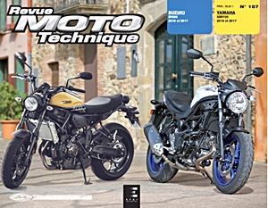 Livre : Suzuki SV 650 (2016-2017) / Yamaha XSR 700 (2016-2017) - Revue Moto Technique (RMT 187)