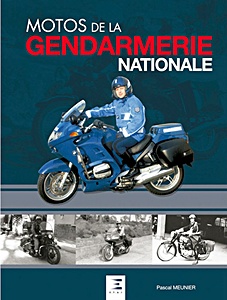 Livre: Les Motos de la Gendarmerie