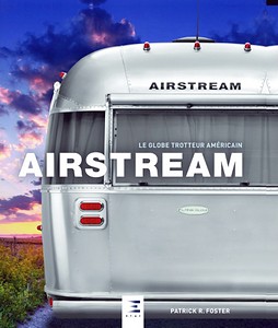 Buch: Airstream - Le globe trotteur americain