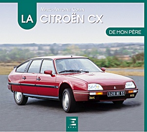 Livre: La Citroën CX de mon père