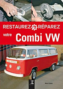 Livre: Restaurez Reparez Votre Combi VW