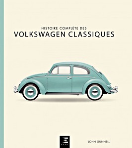 Książka: Histoire complète des Volkswagen classiques 