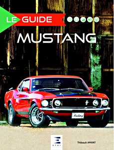 Livre: Le guide de la Ford Mustang