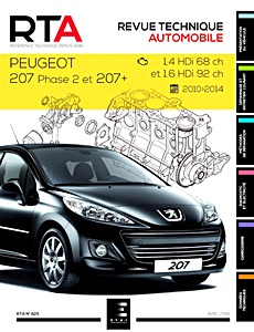 Książka: Peugeot 207 Phase 2 et 207+ - Diesel 1.4 HDi et 1.6 HDi (2010-2014) - Revue Technique Automobile (RTA 825)