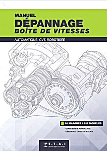 Livre : Manuel - Dépannage boîte de vitesses (Tome 1) - Automatique, CVT, robotisée 