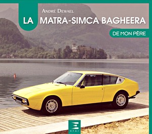 Boek: La Matra-Simca Bagheere de mon père 