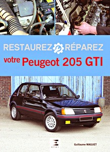 Boek: Restaurez Réparez votre 205 GTi (2ème édition) 