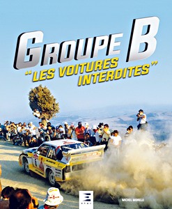 Groupe B, les voitures interdites