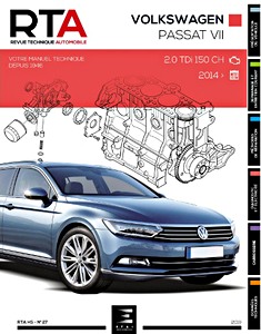 Buch: VW Passat VII (3G) - Diesel 2.0 TDI (150 ch) (depuis 2014) - Revue Technique Automobile (RTA HS27)