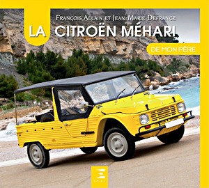 Livre : La Citroën Méhari de mon père 