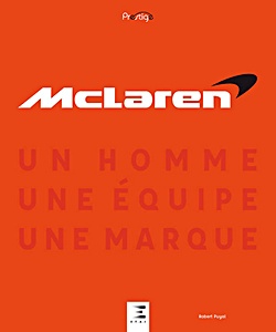 Livre: McLaren - Un homme, une équipe, une marque (Collection Prestige)