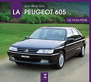 Książka: La Peugeot 605 de mon pere