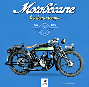 Książka: Motobecane, les deux temps 1921-1984