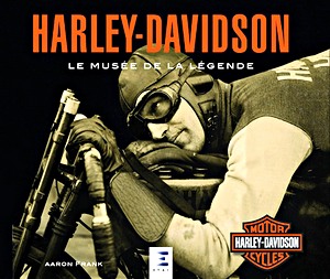 Boek: Harley-Davidson, le musee de la legende
