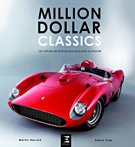 Book: Million dollar classics - Les voitures de reve