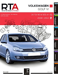 Boek: VW Golf VI - 1.6 TDI Diesel - 90 et 105 ch (2008-2013) - Revue Technique Automobile (RTA 847)