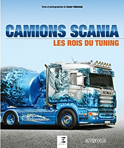 Livre : Camions Scania, les rois du tuning