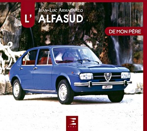 Livre : L'Alfasud de mon pere