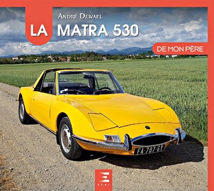 Livre: La Matra 530 de mon pere