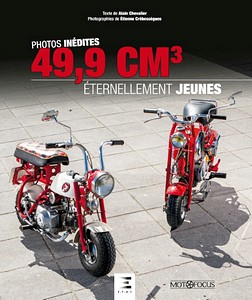 Buch: 49,9 cm³, éternellement jeunes (Motofocus)