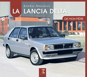 Buch: La Lancia Delta de mon père 