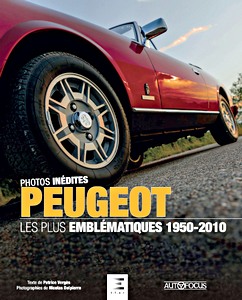 Boek: Peugeot - Les plus emblématiques 1950-2010 (Autofocus)