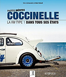 Livre : Coccinelle - La VW Type 1 dans tous ses etats