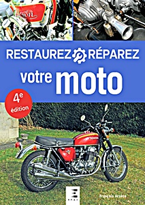 Livre : Restaurez Reparez votre Moto (4e edition enrichie)