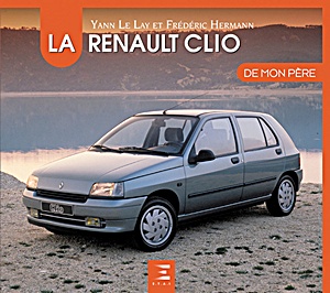 Boek: La Renault Clio de mon père 