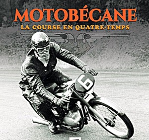 Livre : Motobecane, la course en 4-temps