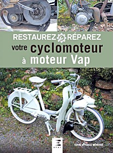 Book: Restaurez Réparez votre Cyclomoteur à moteur Vap 