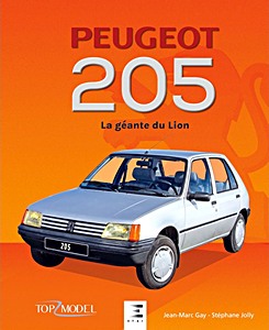 Livre : Peugot 205 - La géante du Lion (Top Model)