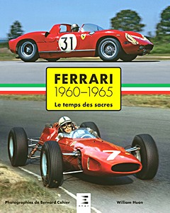 Livre : Ferrari 1960-1965 - Le temps des sacres