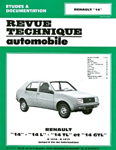 Book: Renault 14, 14 L, 14 TL et 14 GTL (1976-1983) - Revue Technique Automobile (RTA 368)