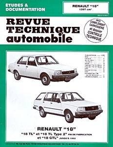 Boek: Renault 18 TL et 18 TL Type 2 (1978-1986) / 18 GTL (1978-1982) - moteur 1397 cm³ - Revue Technique Automobile (RTA 384)