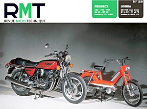 Livre: Peugeot 103 - 104 - TSA - GL10 - GT10 / Honda CB 750 tous types K1 à K7 F1/F2 (1969-1978) - Revue Moto Technique (RMT 28)