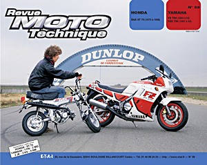 Livre: Honda ST 70 DAX (1970-1988) / Yamaha FZ 750 (1985-1993) - FZX 750 (1987-1993) - Revue Moto Technique (RMT 69.2)