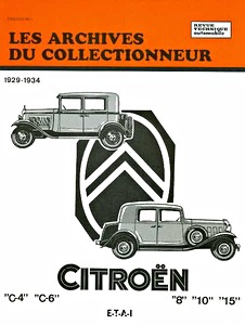 Buch: Citroën C-4, C-6 et Rosalie - 8, 10, 15 CV (1929-1934) - Les Archives du Collectionneur (ADC 5)