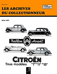 Książka: Citroën Traction Avant 7, 11, 15 - Six (1934-1957) - Les Archives du Collectionneur (ADC 7)