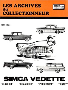 Livre: Simca Vedette (1959-1961) - Beaulieu, Chambord, Présidence, Marly - Les Archives du Collectionneur (ADC 8)
