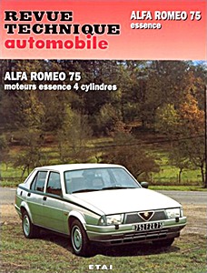 Książka: Alfa Romeo 75 - moteurs essence 4 cylindres - Revue Technique Automobile (RTA 488)